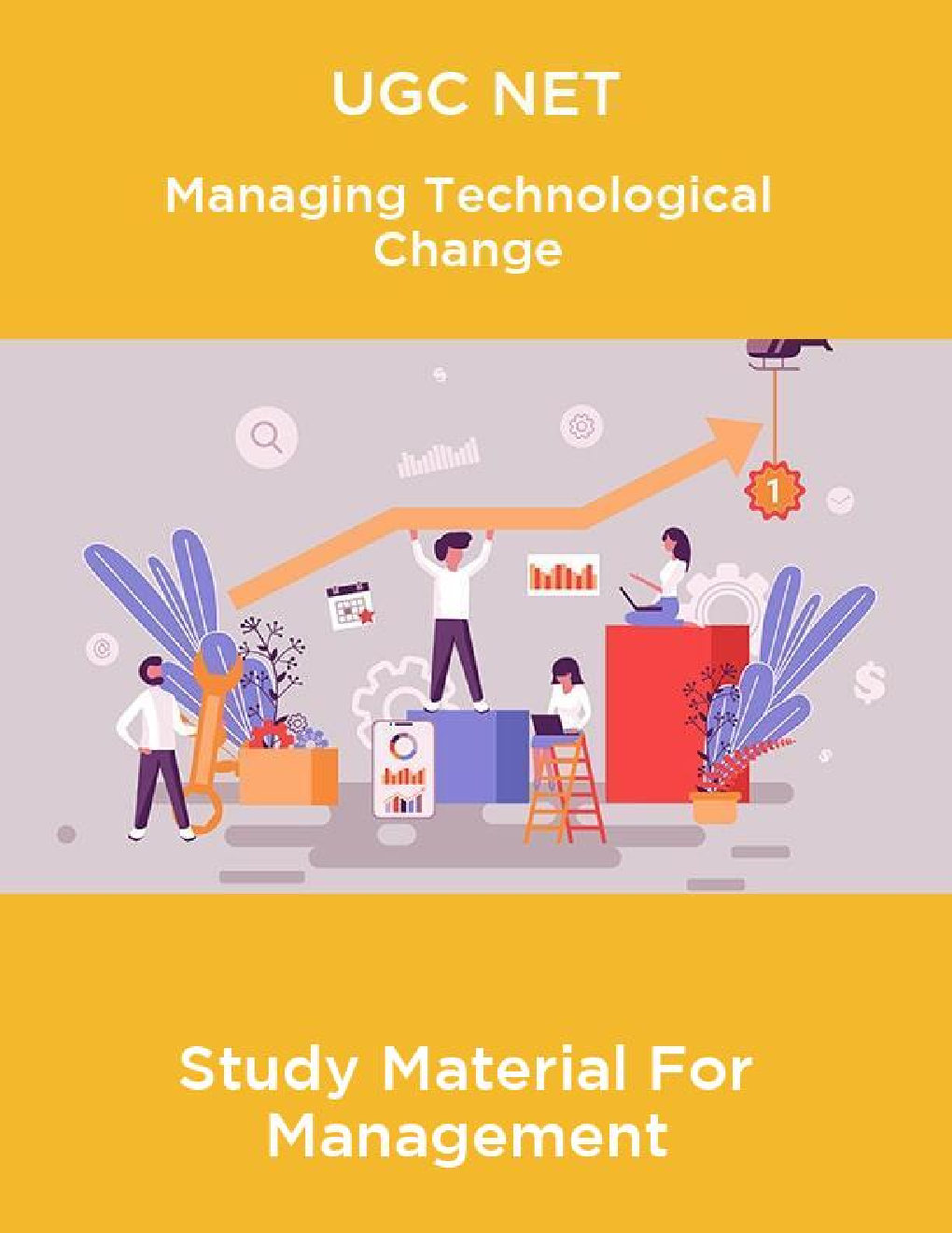 UGC NET Managing Technological Change Study Material For Management - Page 1