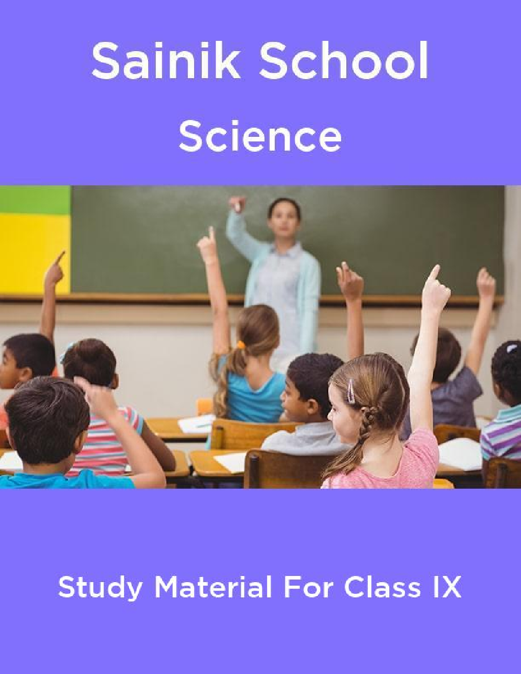 Sainik School Science Study Material For Class 9 - Page 1