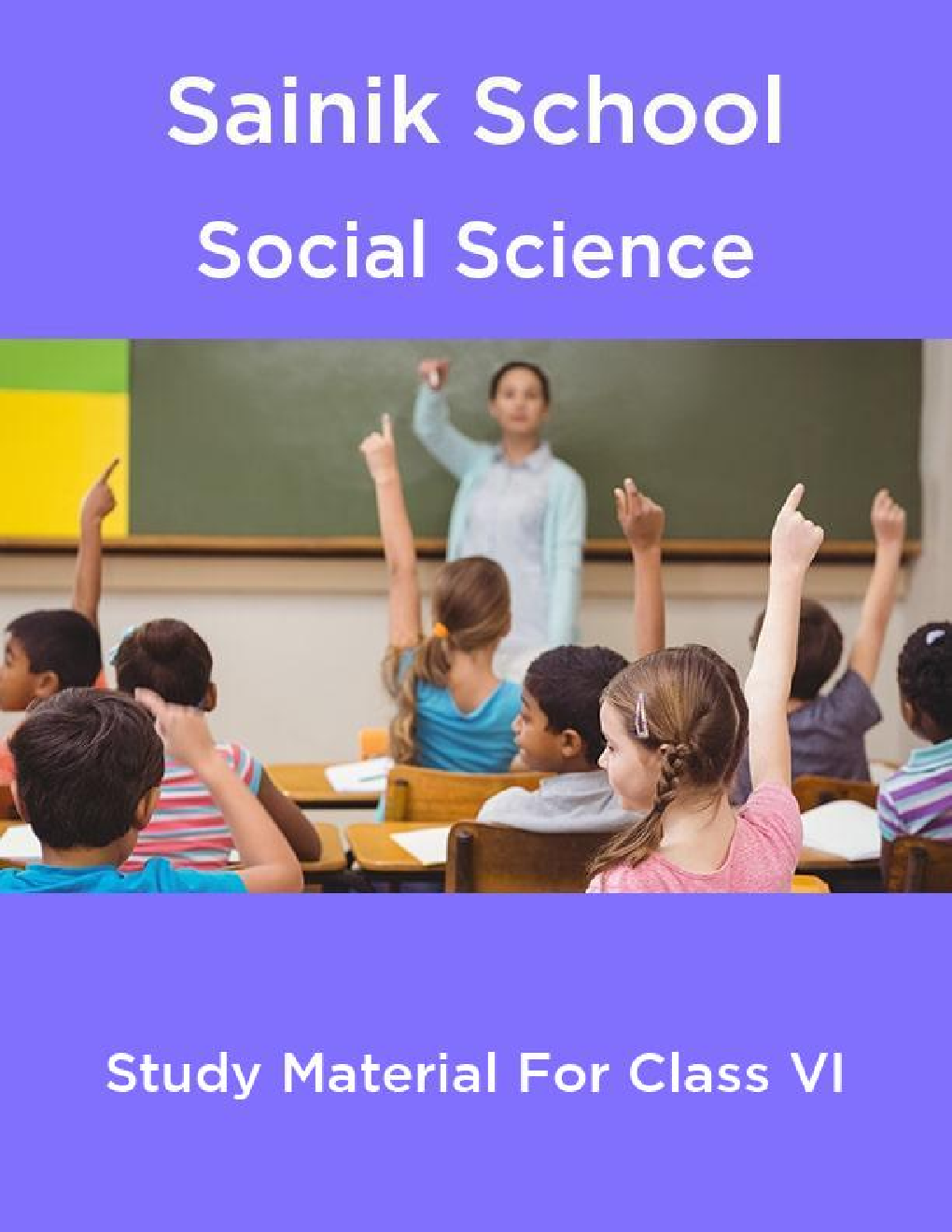 Sainik School Social Science Study Material For Class 6 - Page 1