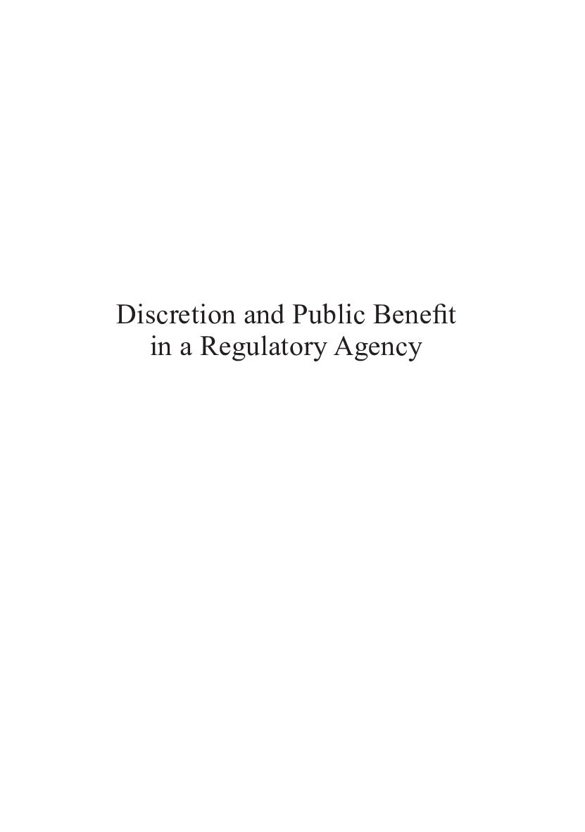 Discretion And Public Benefit In A Regulatory Agency - Page 2