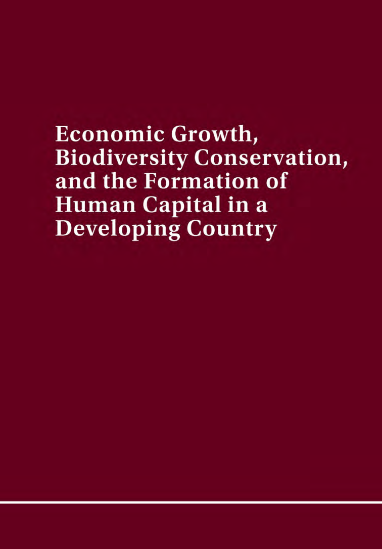 Economic Growth Biodiversity Conservation And The Formation Of Human Capital In A Developing Country - Page 1