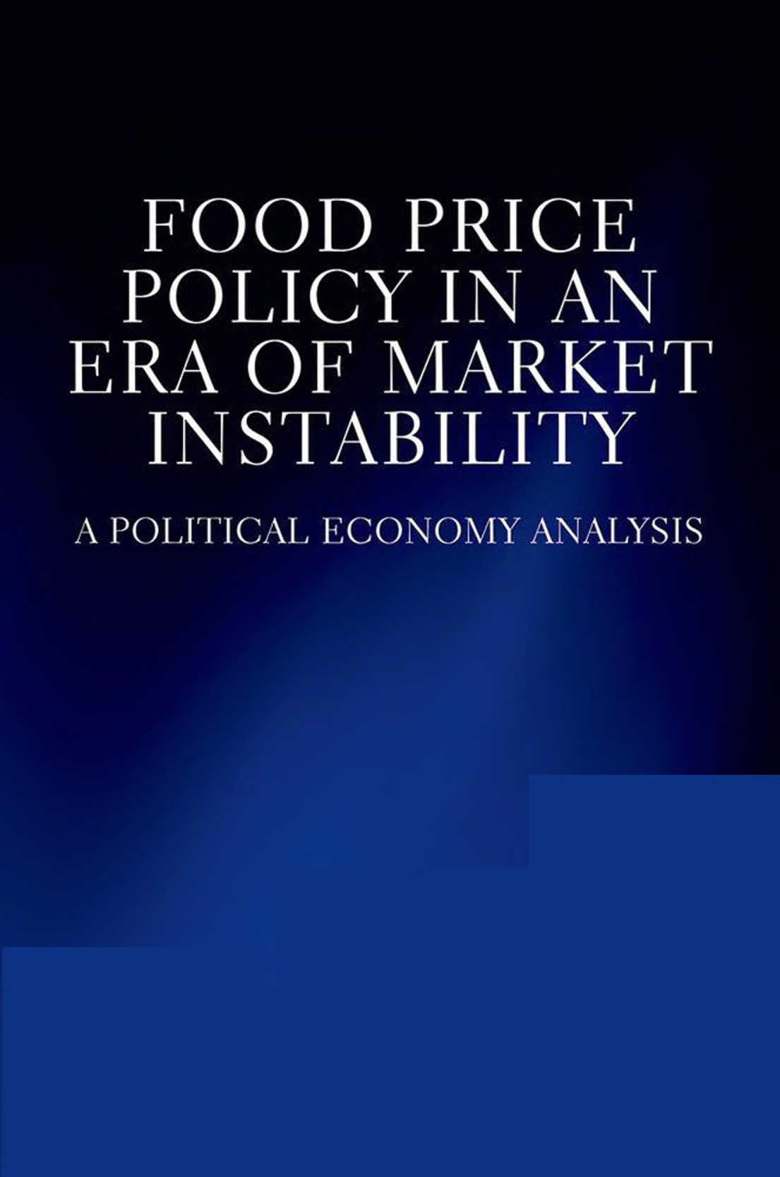 Food Price Policy In An Era Of Market Instability - Page 1