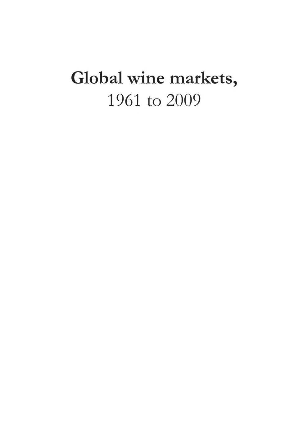 Global Wine Markets 1961 To 2009 - Page 2