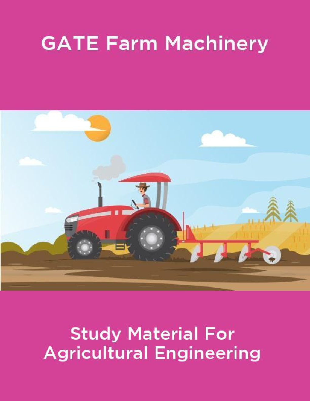 GATE Farm Machinery Study Material For Agricultural Engineering - Page 1