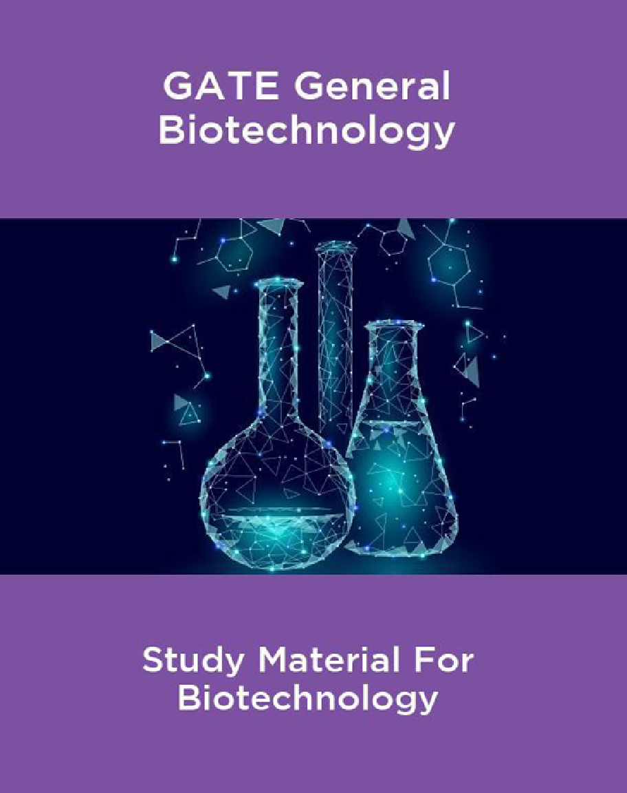 GATE General Biotechnology Study Material For Biotechnology - Page 1