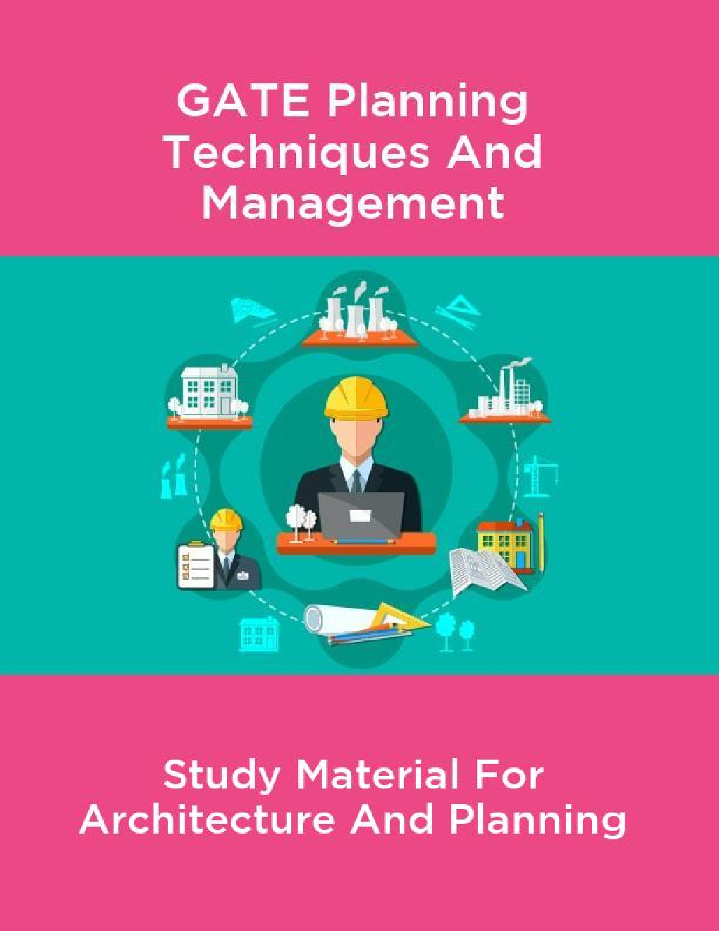 GATE Planning Techniques And Management Study Material For Architecture And Planning - Page 1