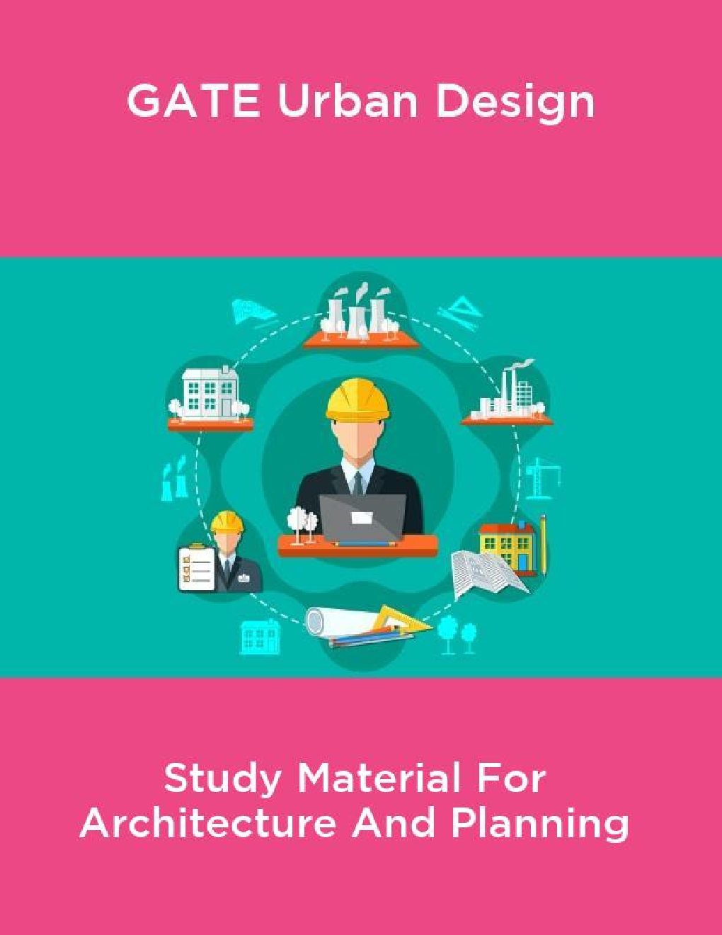 GATE Urban Design Study Material For Architecture And Planning - Page 1