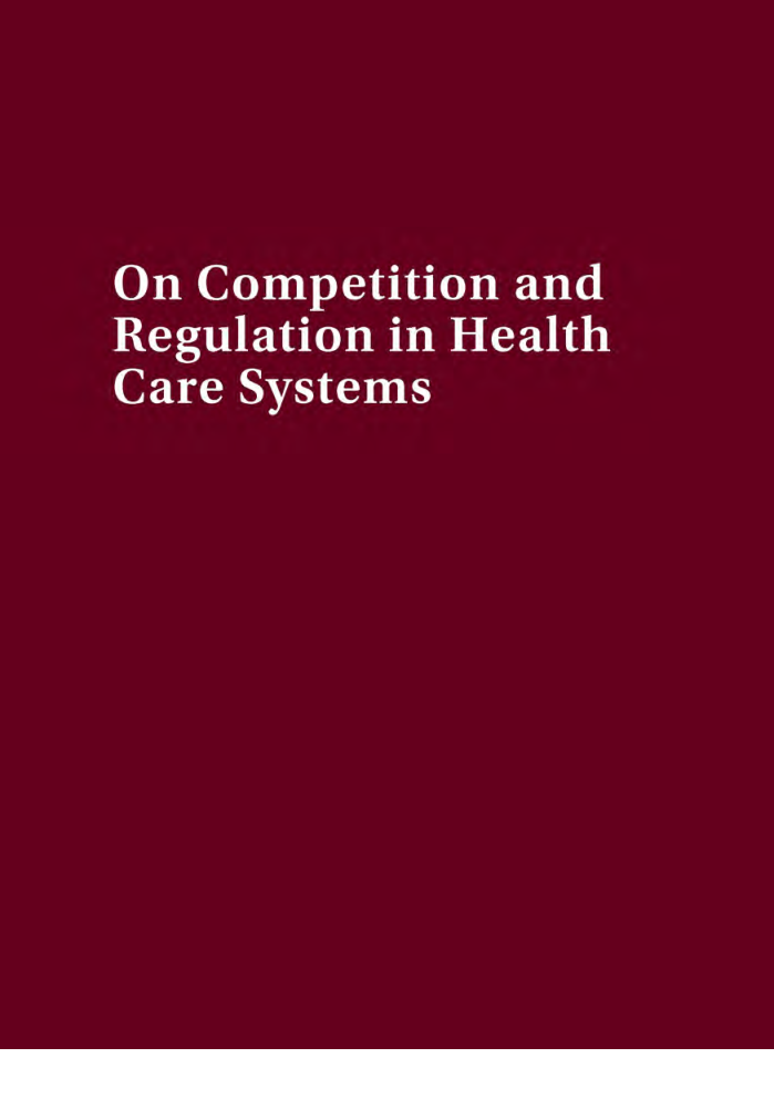 On Competition And Regulation In Health Care Systems - Page 1