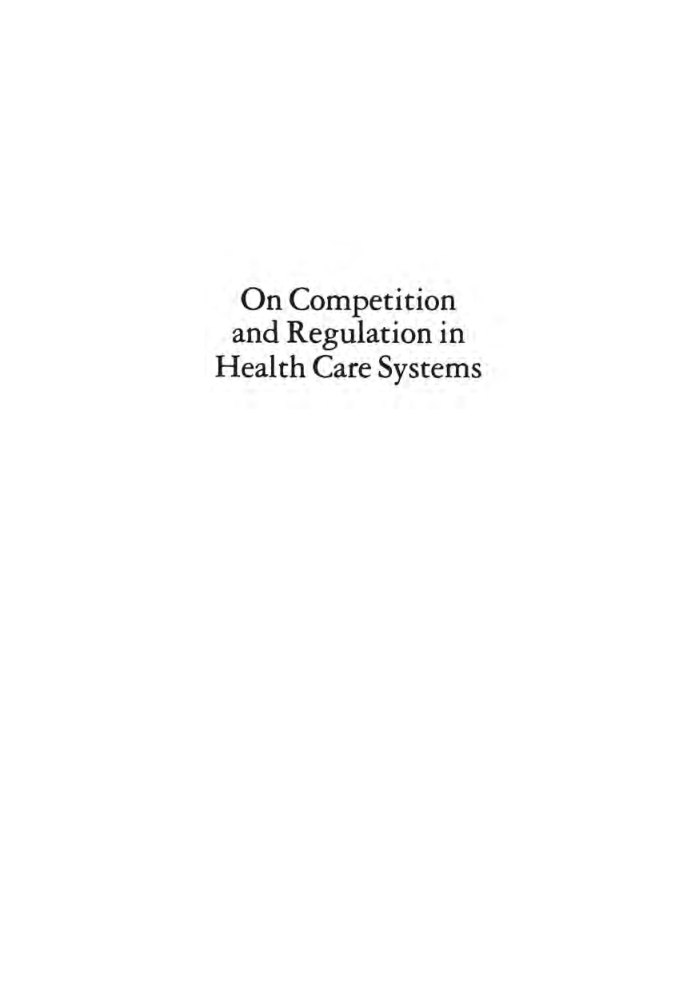 On Competition And Regulation In Health Care Systems - Page 2