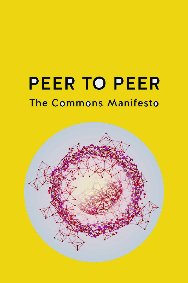 Peer To Peer The Commons Manifesto - Page 1