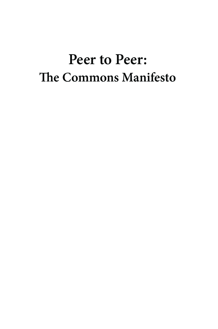 Peer To Peer The Commons Manifesto - Page 2