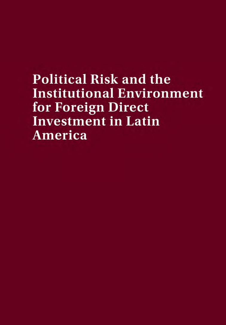 Political Risk And The Institutional Environment For Foreign Direct Investment In Latin America - Page 1