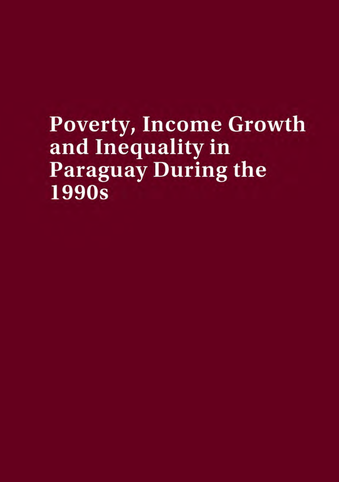 Poverty Income Growth And Inequality In Paraguay During The 1990s - Page 1