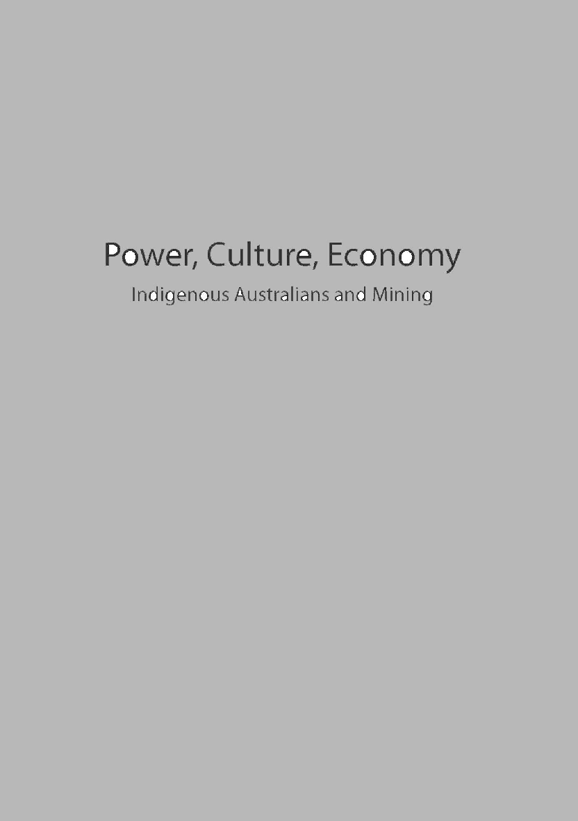 Power Culture Economy Indigenous Australians And Mining - Page 1