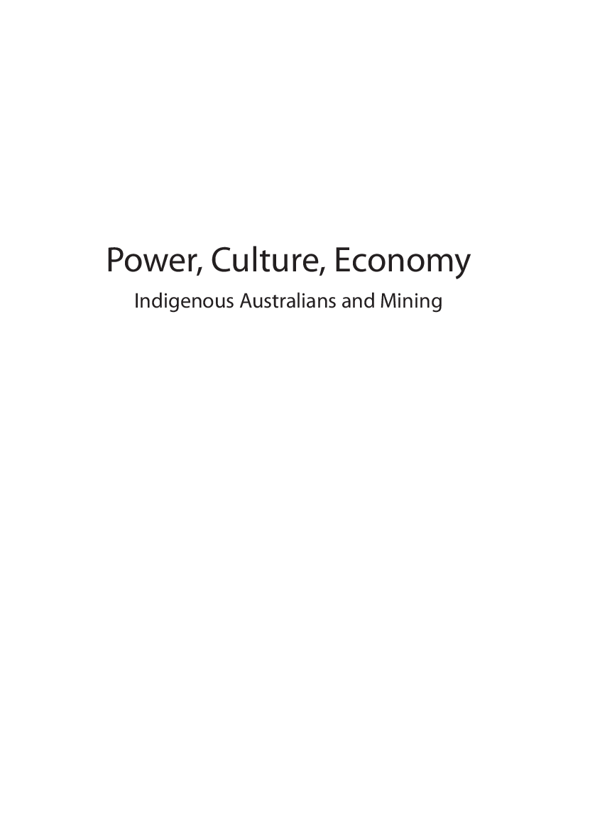 Power Culture Economy Indigenous Australians And Mining - Page 2