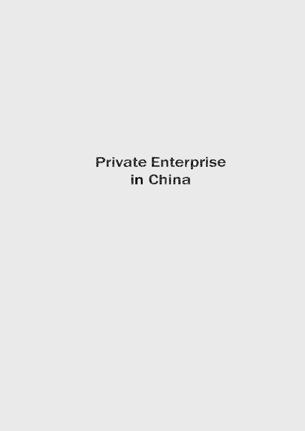 Private Enterprise In China - Page 1