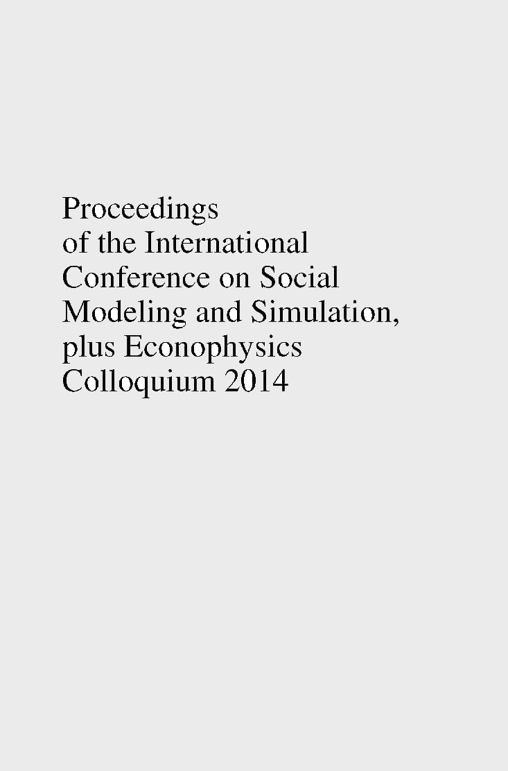 Proceedings Of The International Conference On Social Modeling And Simulation Plus Econophysics Colloquium 2014 - Page 1