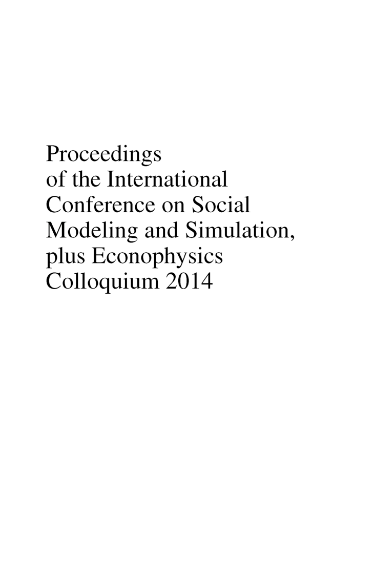 Proceedings Of The International Conference On Social Modeling And Simulation Plus Econophysics Colloquium 2014 - Page 2