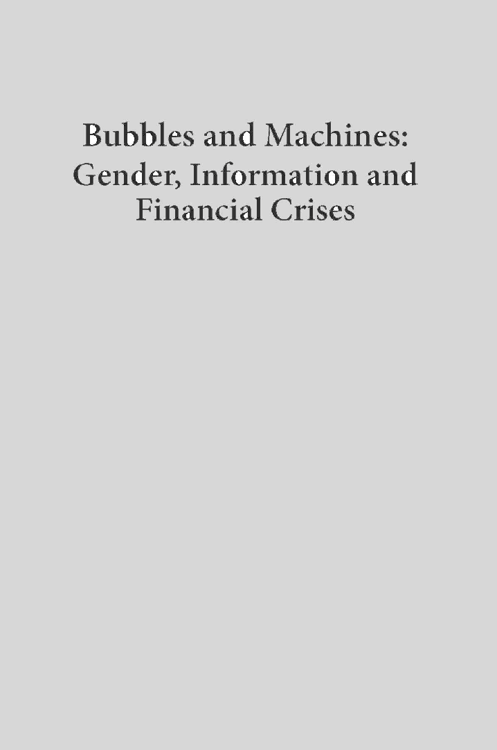 Bubbles And Machines Gender Information And Financial Crises - Page 1