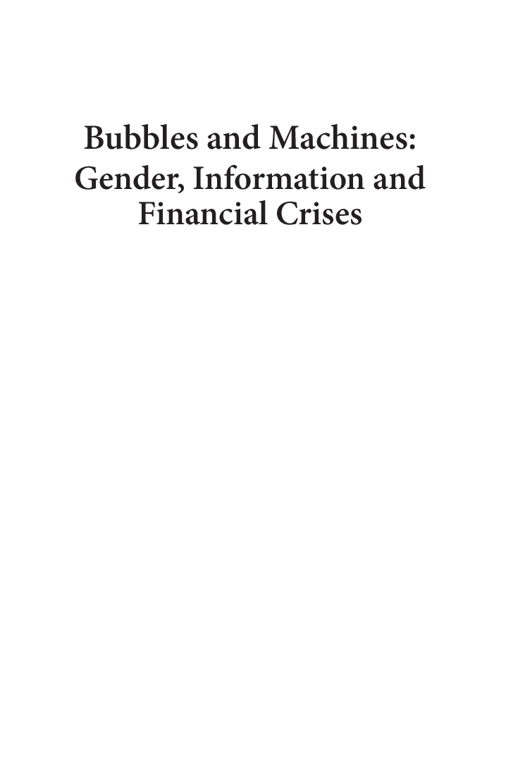 Bubbles And Machines Gender Information And Financial Crises - Page 2