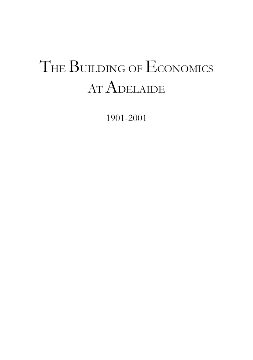 The Building Of Economics At Adelaide 1901 To 2001 - Page 2
