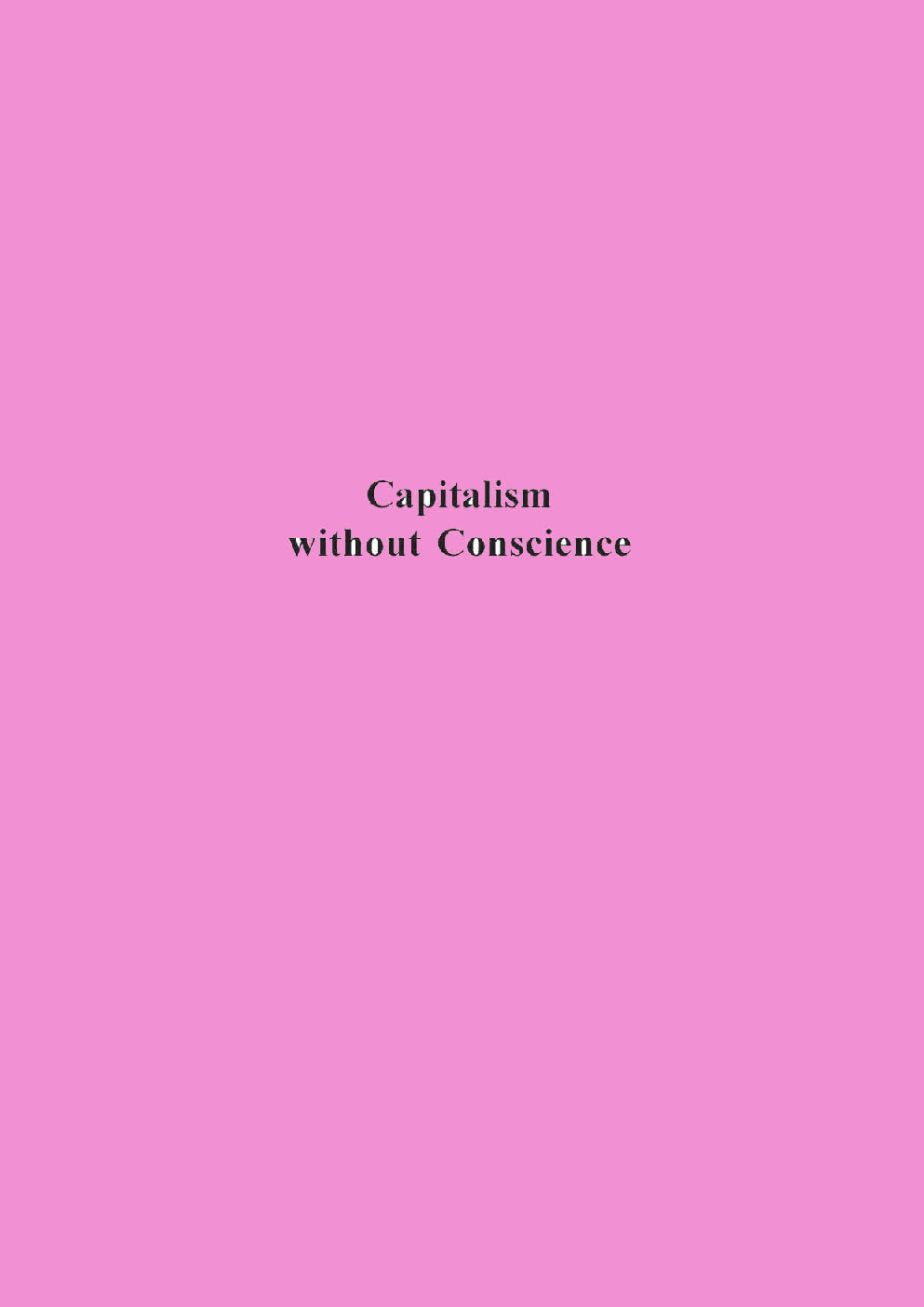 Capitalism Without Conscience - Page 1