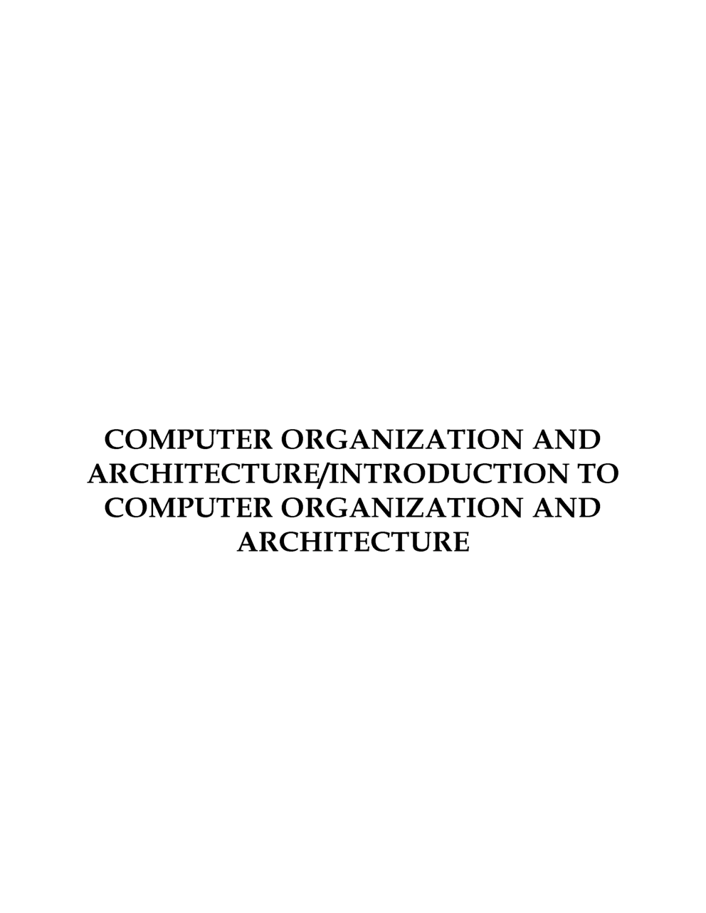 GATE Computer Organization And Architecture Study Material For Computer Science Engineering - Page 2