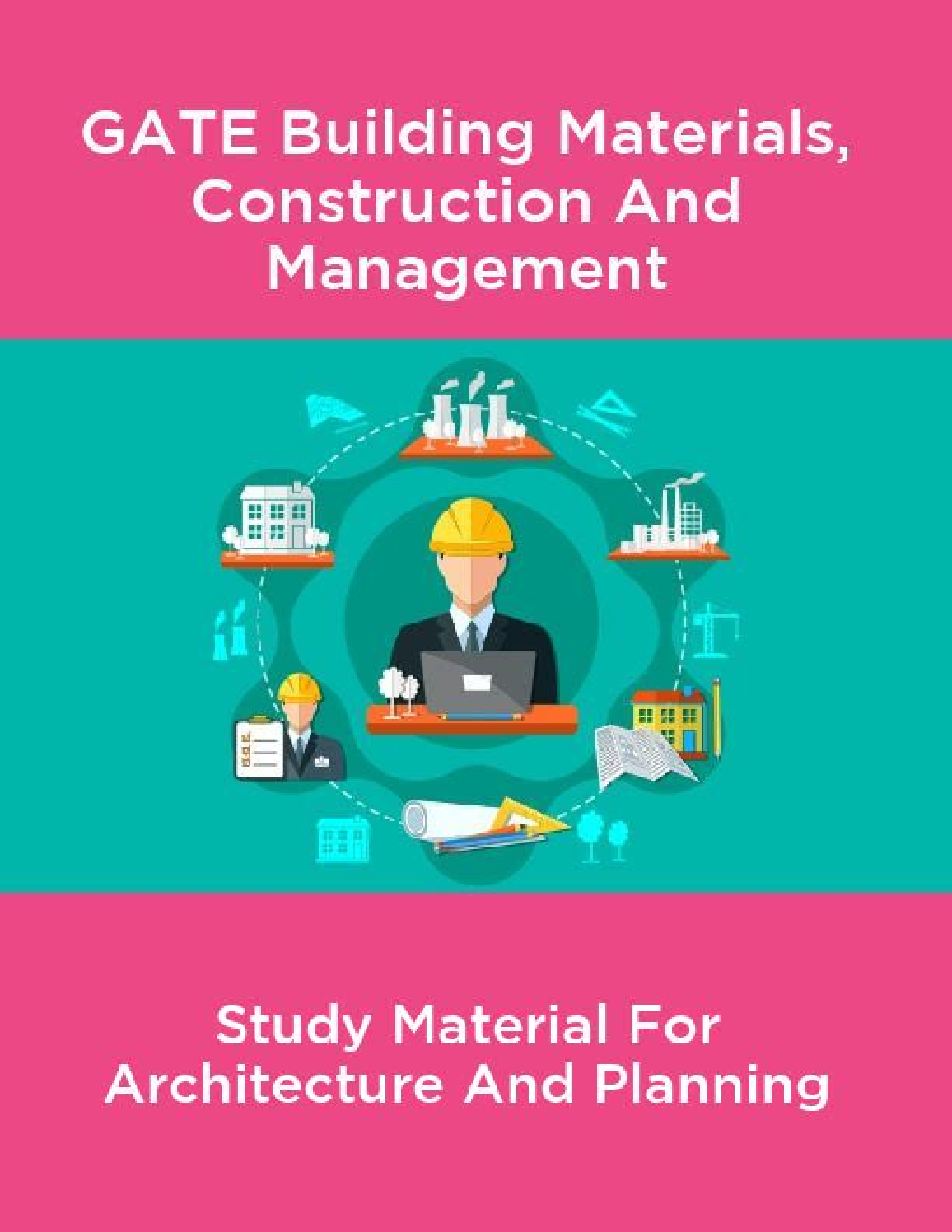 GATE Building Materials, Construction And Management Study Material For Architecture And Planning - Page 1