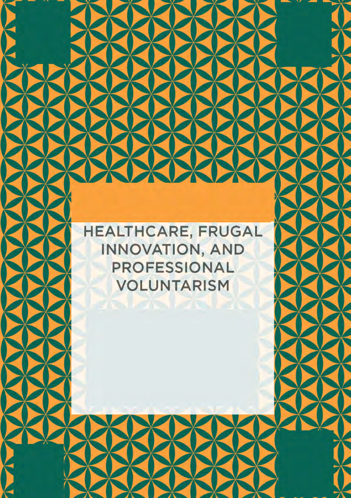 Healthcare Frugal Innovation And Professional Voluntarism - Page 1