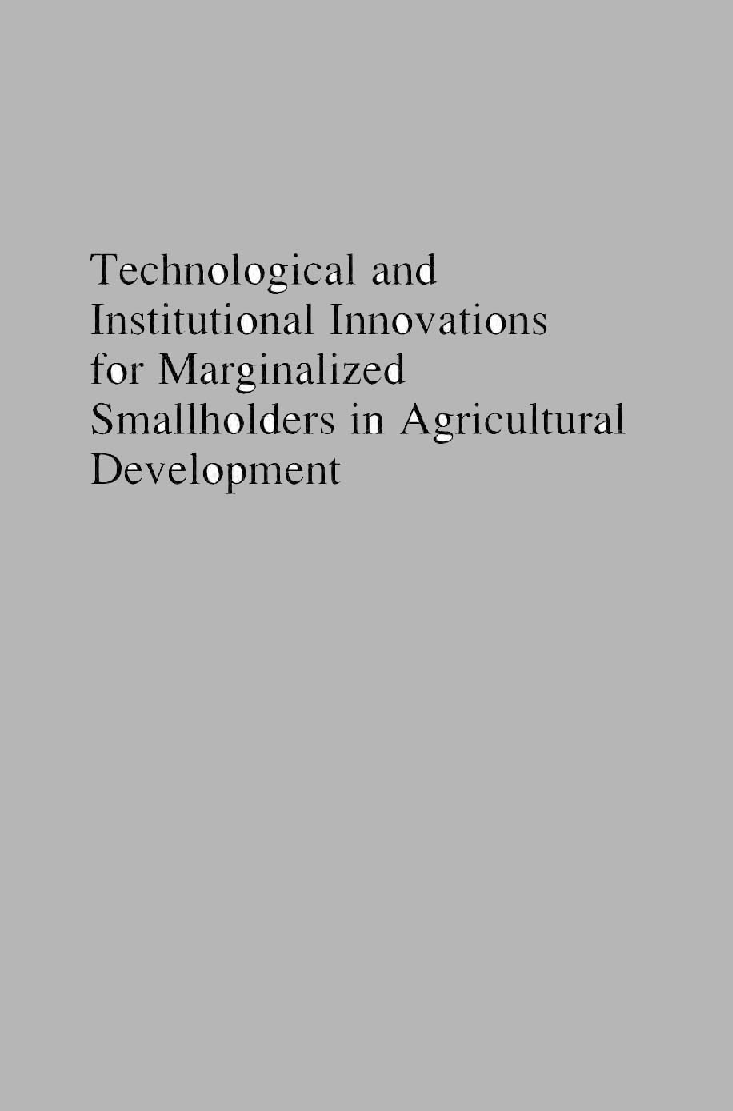 Technological And Institutional Innovations For Marginalized Smallholders In Agricultural Development - Page 1