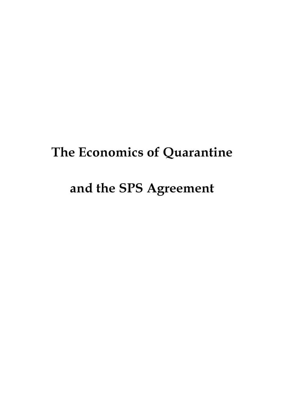 The Economics Of Quarantine And The SPS Agreement - Page 2