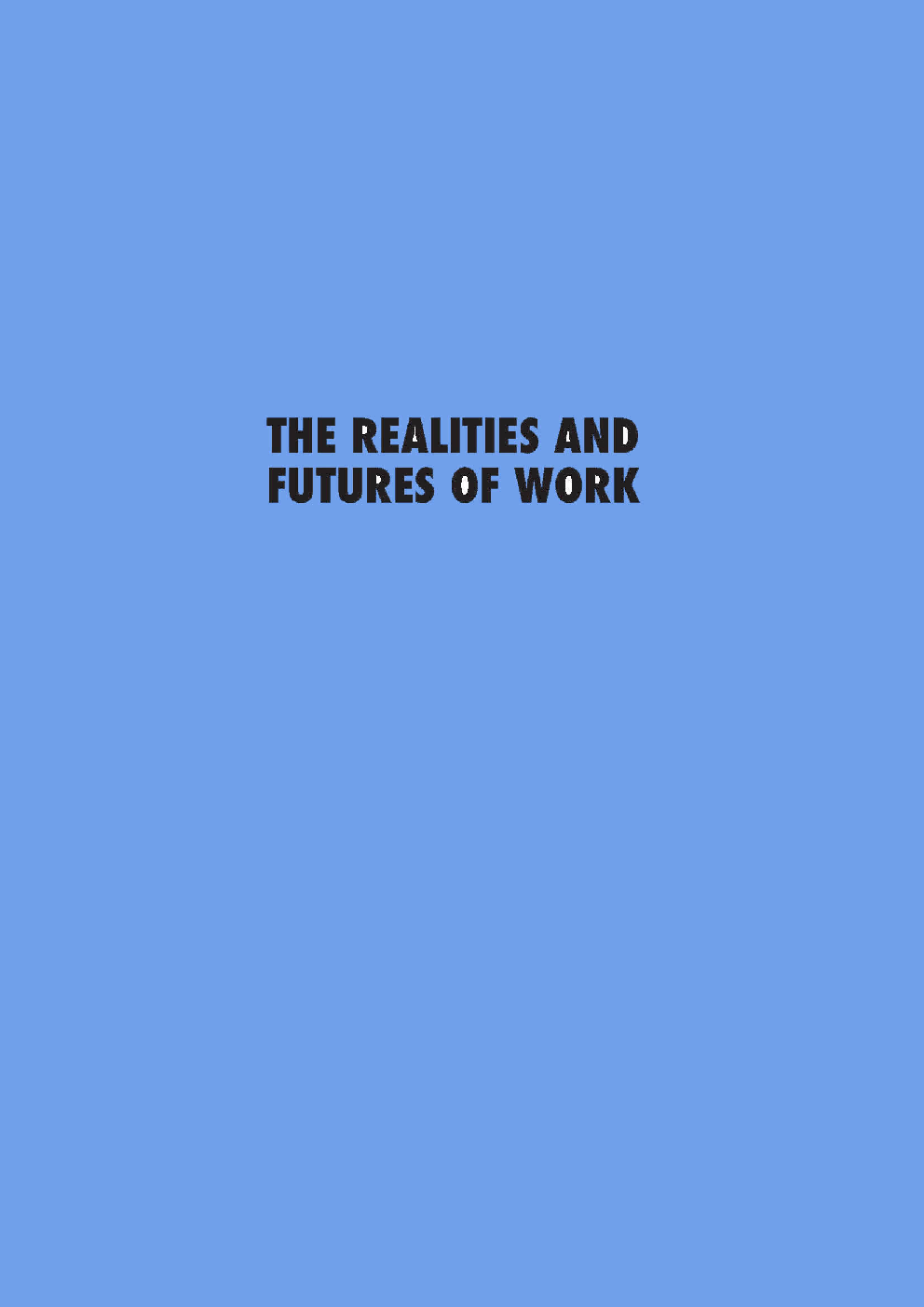 The Realities And Future Of Work - Page 1