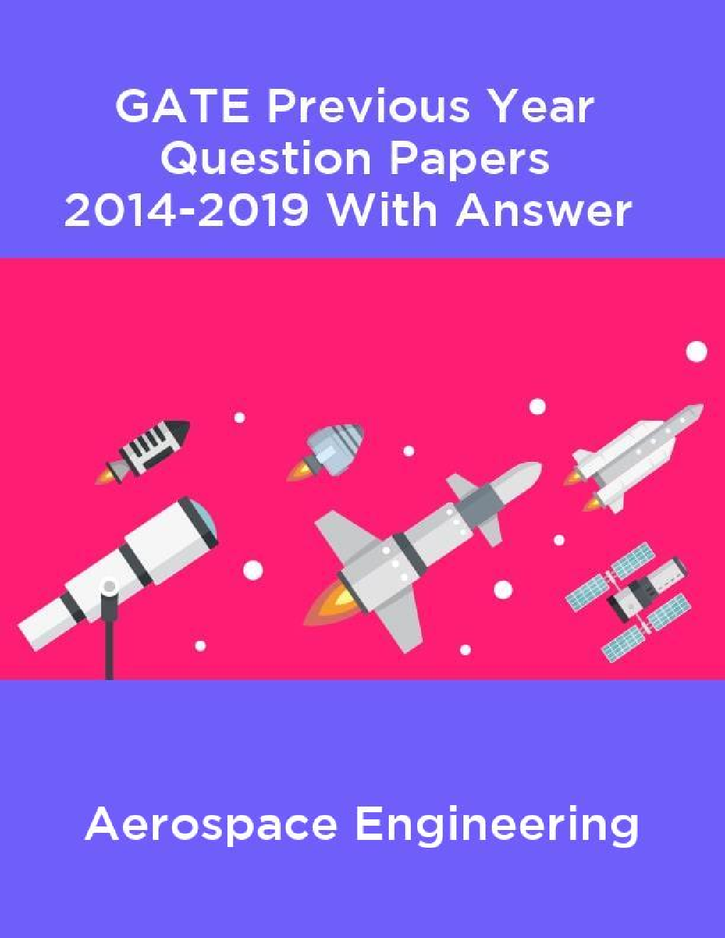 GATE Previous Year Question Papers 2014-2019 With Answer Aerospace Engineering - Page 1
