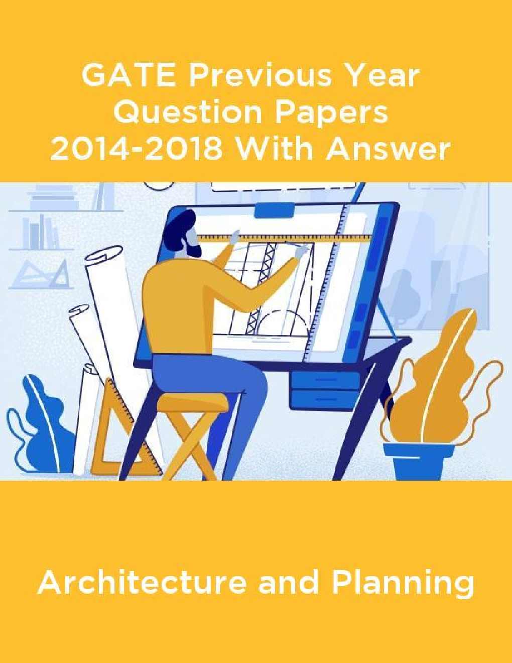 GATE Previous Year Question Papers 2014-2018 With Answer Architecture and Planning - Page 1