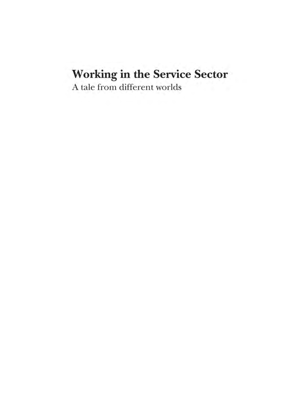 Working In The Service Sector A Tale From Different Worlds - Page 2