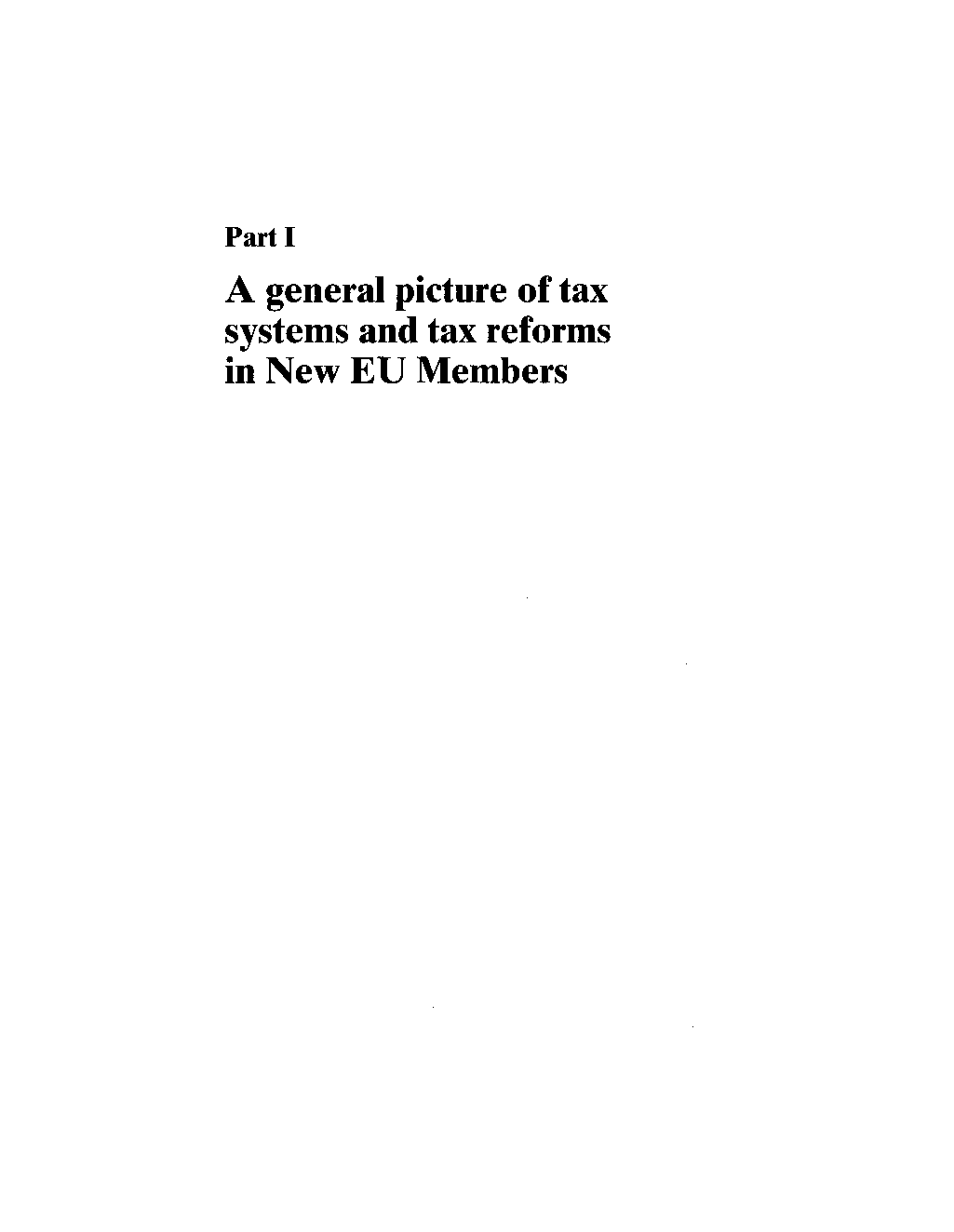 Tax Systems And Tax Reforms In New EU Members - Page 4