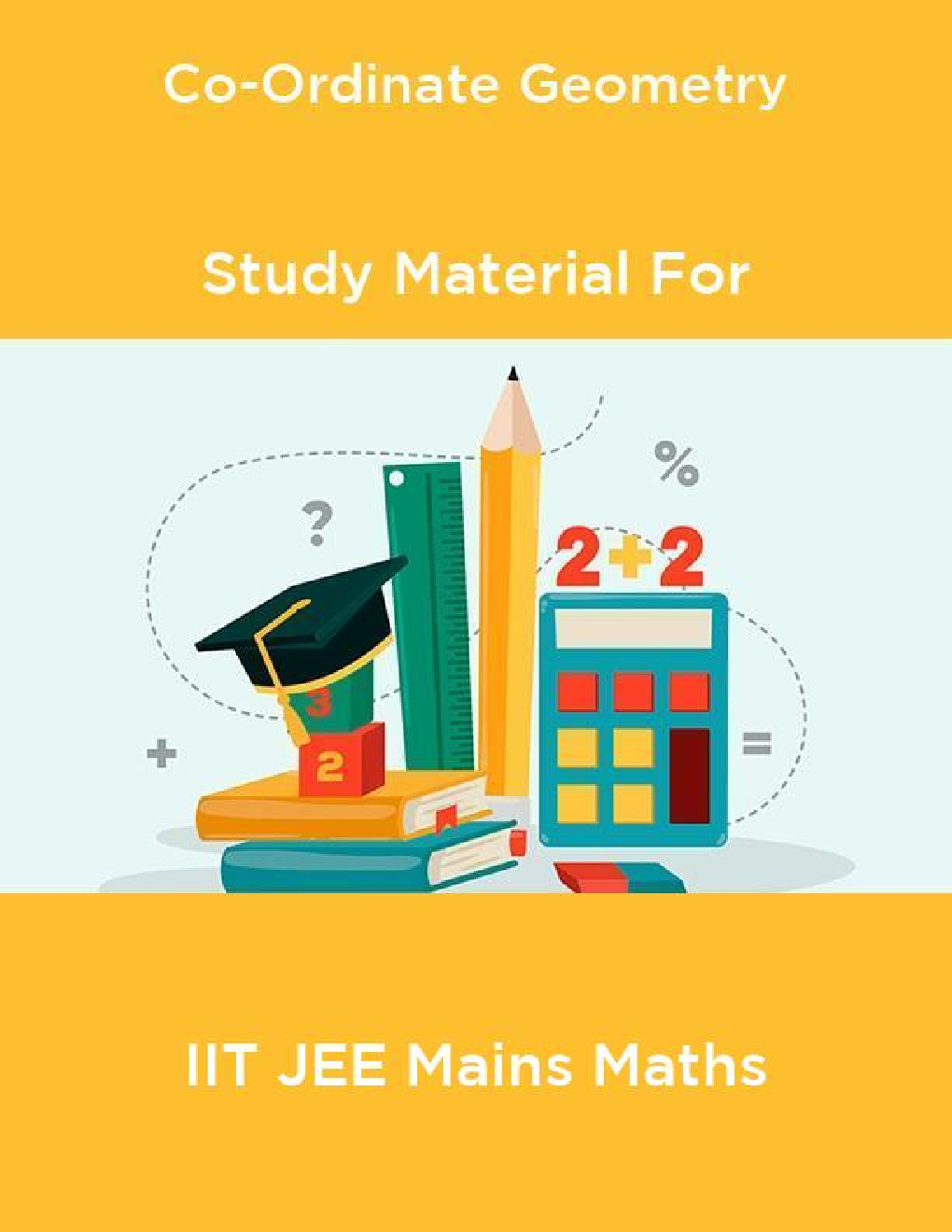 Co-Ordinate Geometry Study Material For IIT JEE Mains Maths - Page 1
