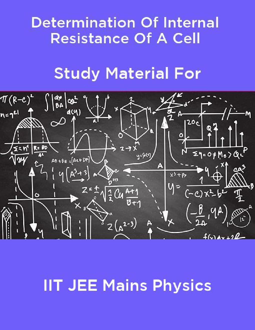 Determination Of Internal Resistance Of A Cell Study Material For IIT JEE Mains Physics - Page 1