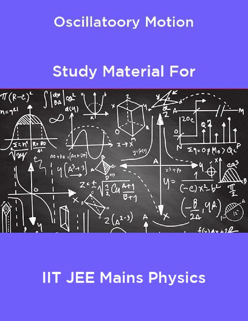Oscillatoory Motion Study Material For IIT JEE Mains Physics - Page 1