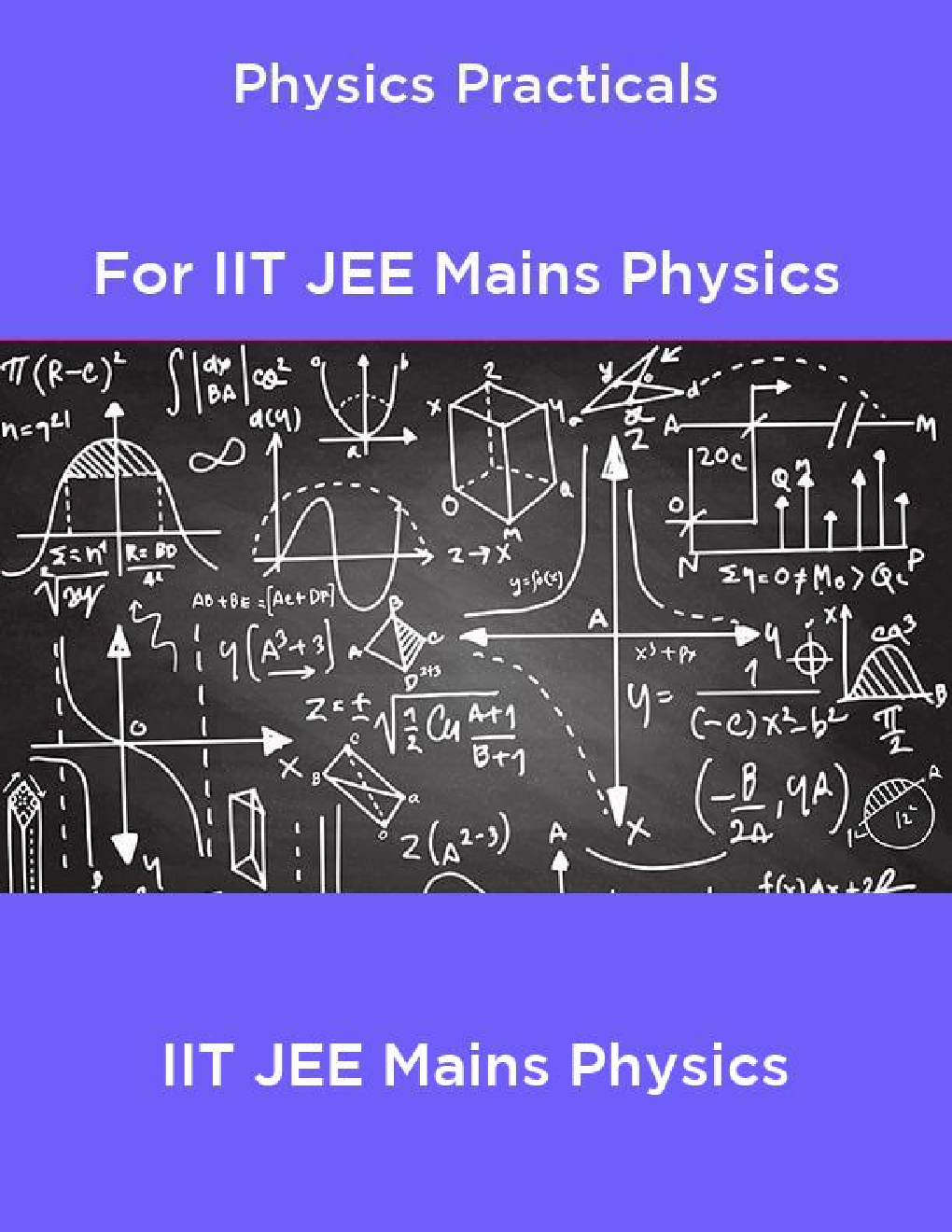 Physics Practicals For IIT JEE Mains Physics - Page 1