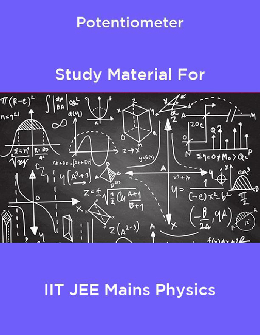 Potentiometer Study Material For IIT JEE Mains Physics - Page 1
