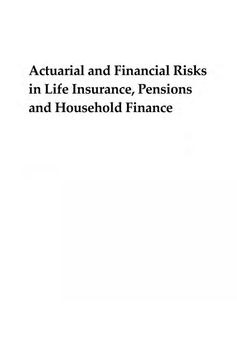 Actuarial And Financial Risks In Life Insurance Pensions And Household Finance - Page 2