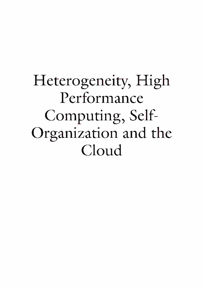 Heterogeneity High Performance Computing Self Organization And The Cloud - Page 2