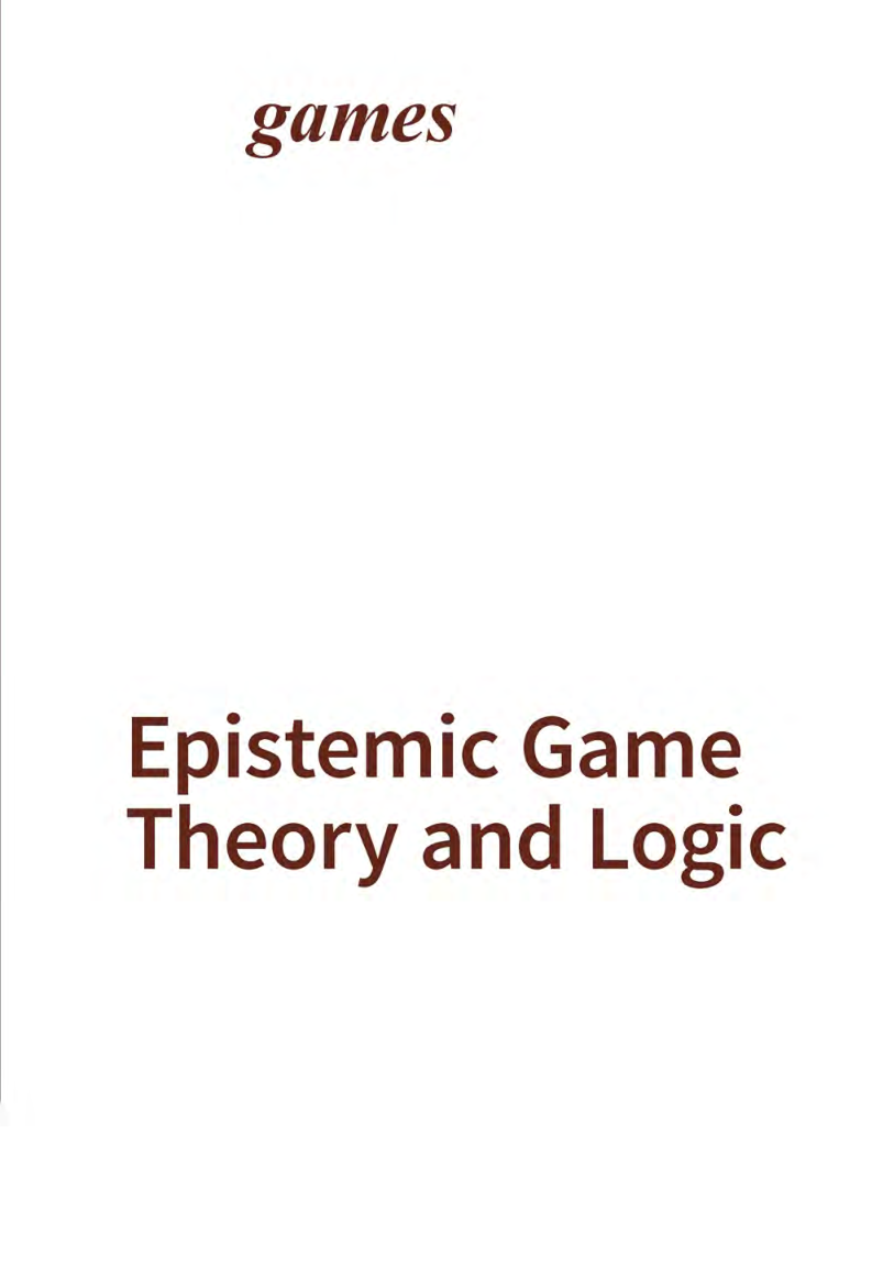 Epistemic Game Theory And Logic - Page 2