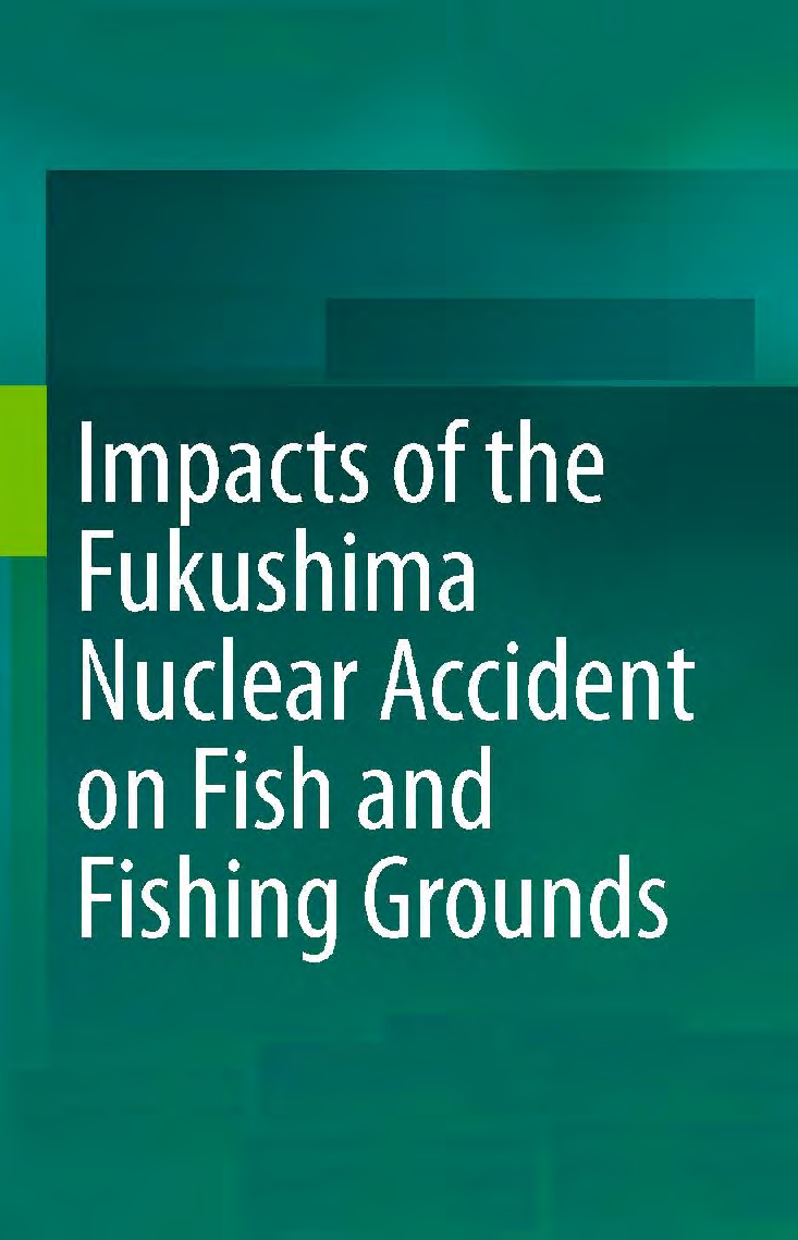 Impacts Of The Fukushima Nuclear Accident On Fish And Fishing Grounds - Page 1