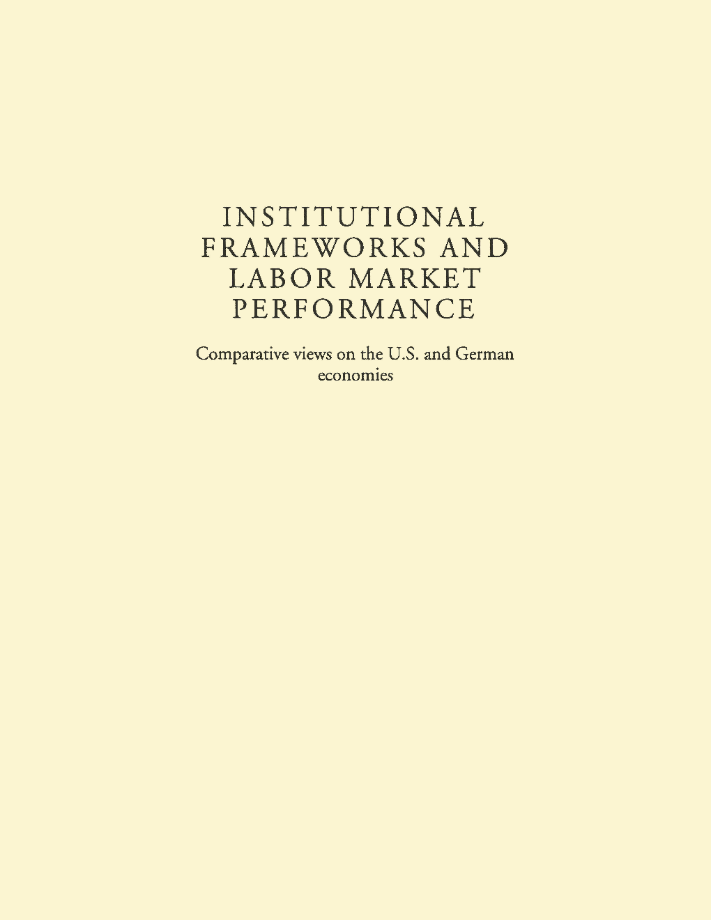 Institutional Frameworks And Labor Market Performance - Page 1