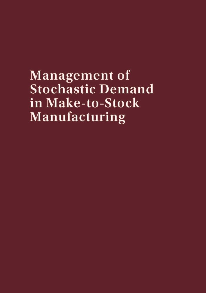 Management Of Stochastic Demand In Make To Stock Manufacturing - Page 1