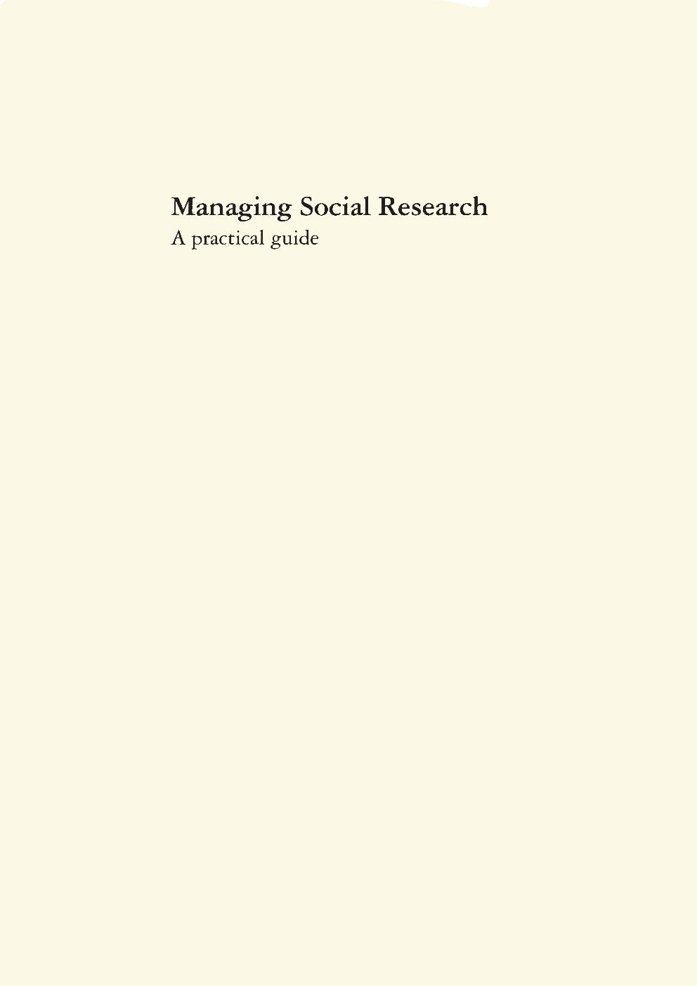 Managing Social Research A Practical Guide - Page 1