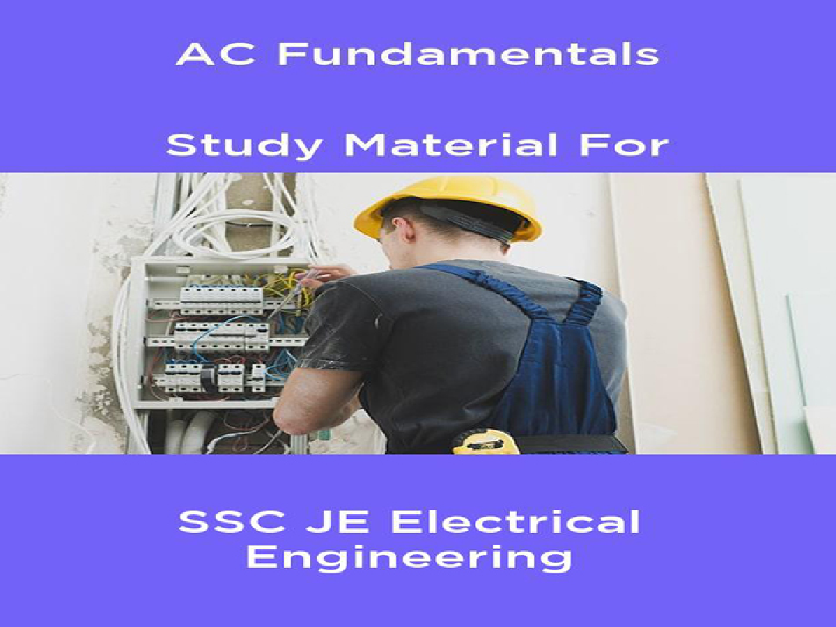 AC Fundamentals Study Material For SSC JE Electrical Engineering - Page 1