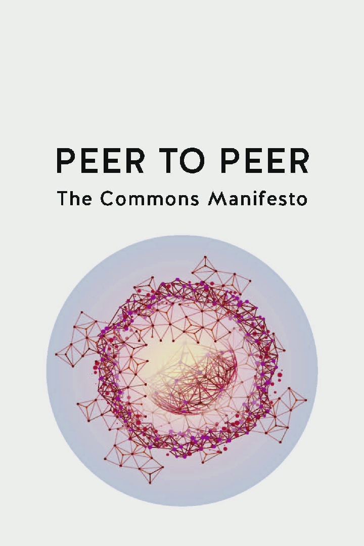 Peer To Peer The Commons Manifesto - Page 1
